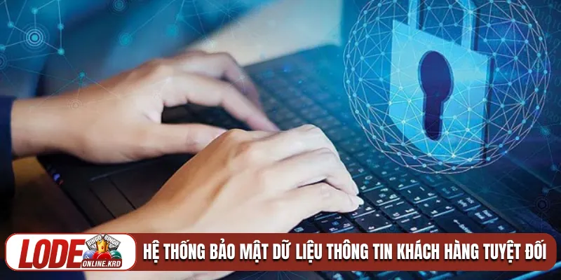 Giải đáp thắc mắc Đánh đề online có an toàn không cho hội viên 2 Hệ thống bảo mật dữ liệu thông tin khách hàng tuyệt đối