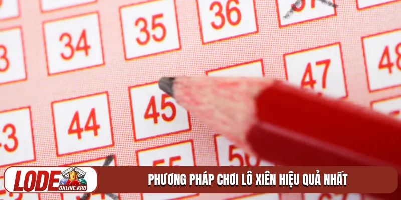 Lô xiên là gì? Bí quyết chinh phục lô xiên lợi nhuận cao 1 Phương pháp chơi lô xiên hiệu quả nhất