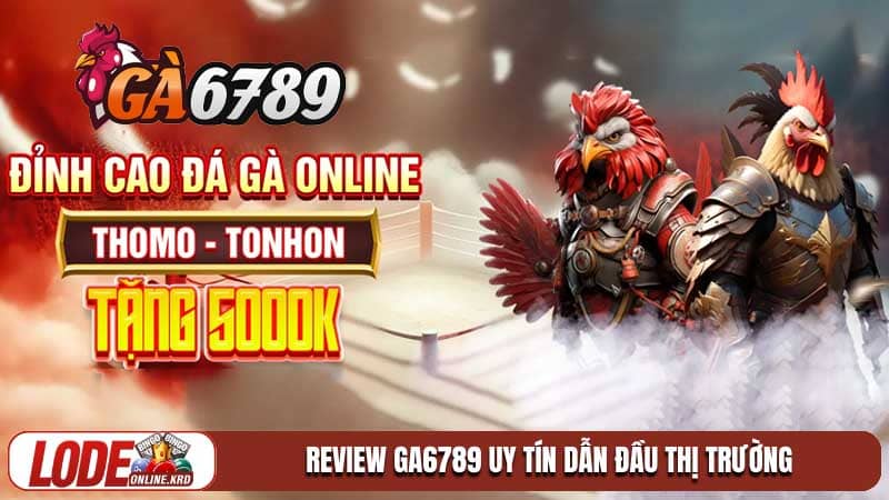 Review GA6789 uy tín: Khám phá hệ thống giải trí đỉnh cao 2026 1 Phân tích chi tiết về Review GA6789 uy tín